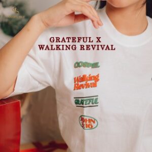 Grateful X Walking Revival - Kaos Thanks God i'm Saved | White Christian Shirt Gospel
